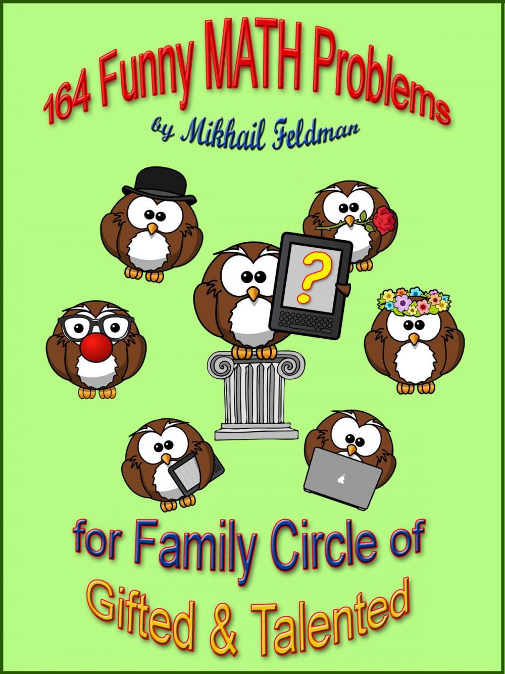 Big bigCover of 164 Funny MATH Problems for Family Circle of Gifted & Talented