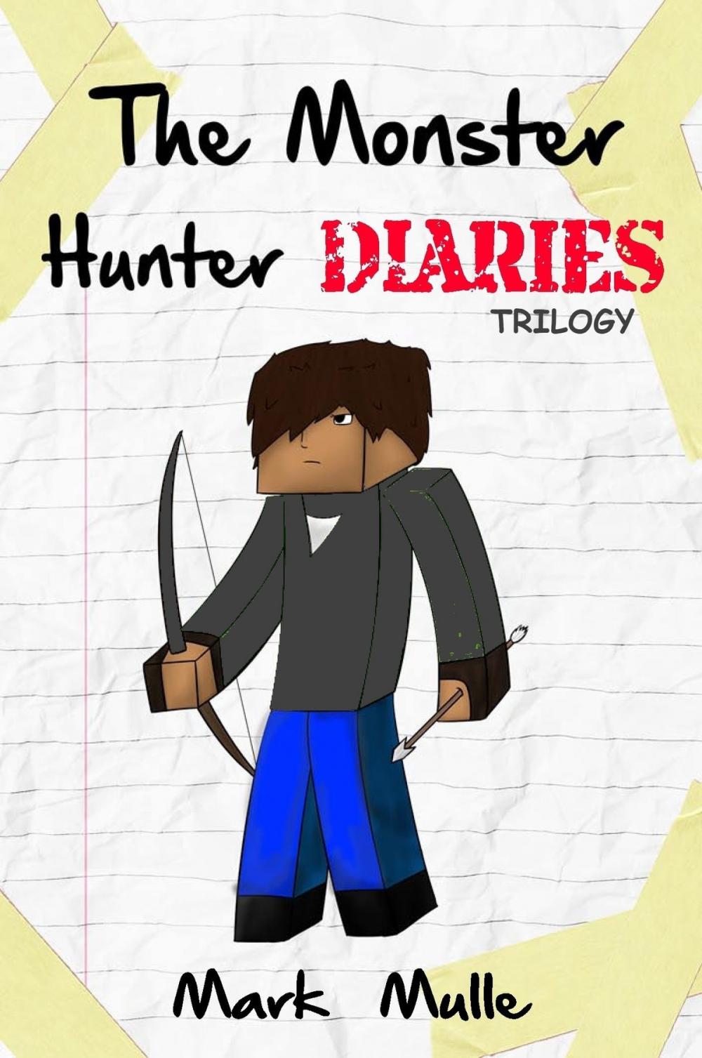 Big bigCover of The Monster Hunter Diaries Trilogy