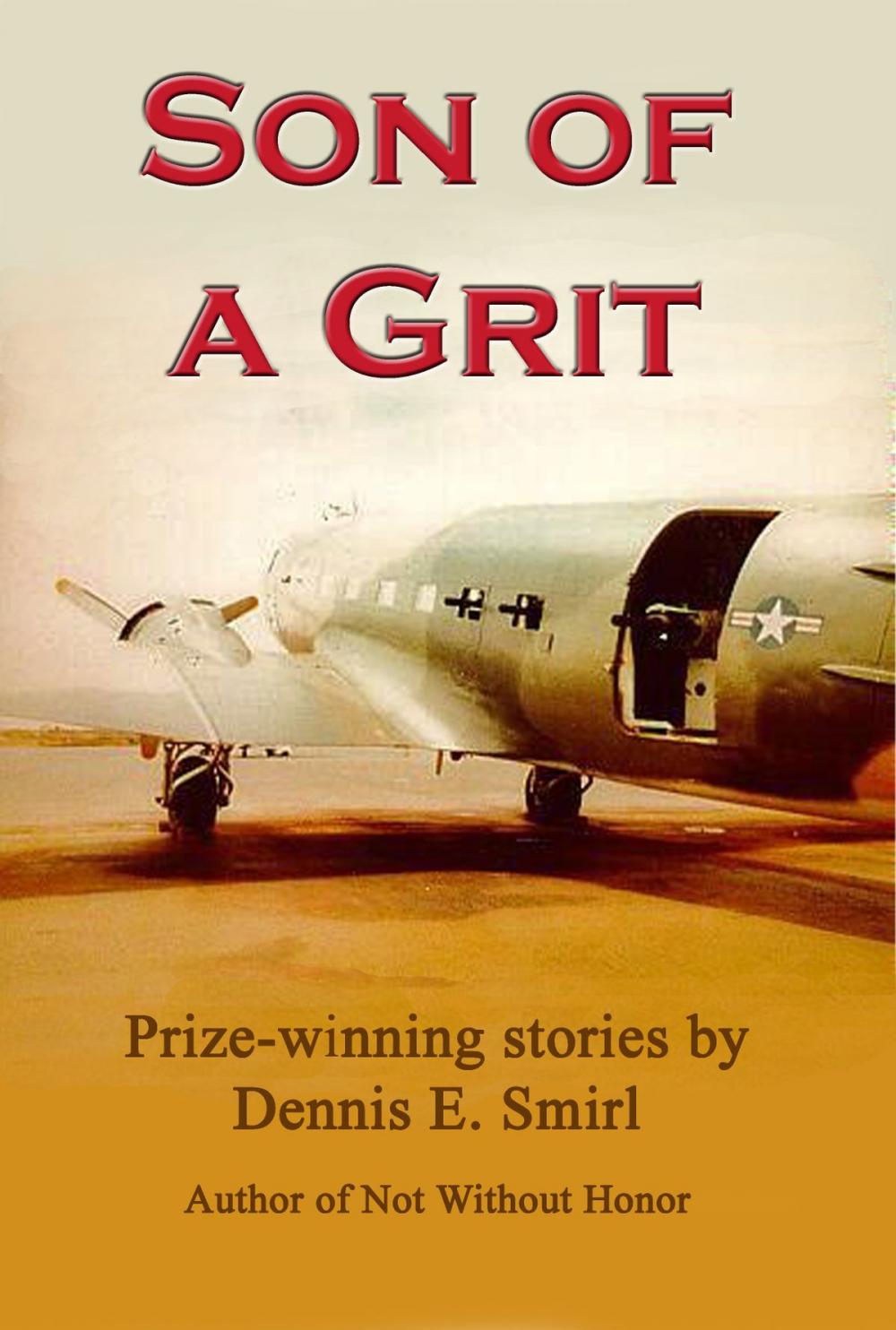 Big bigCover of Son of a Grit: A collection of short stories