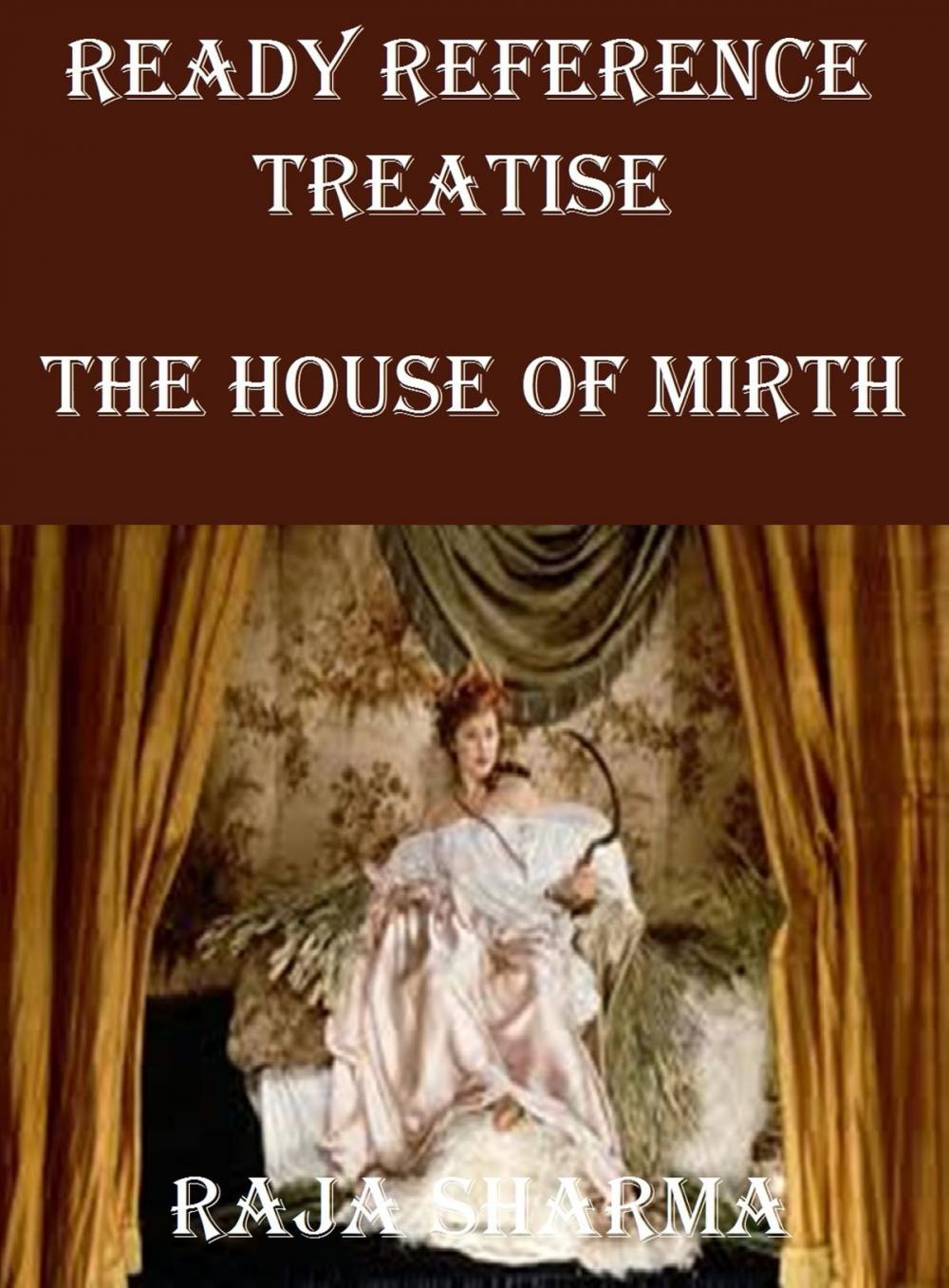 Big bigCover of Ready Reference Treatise: The House of Mirth