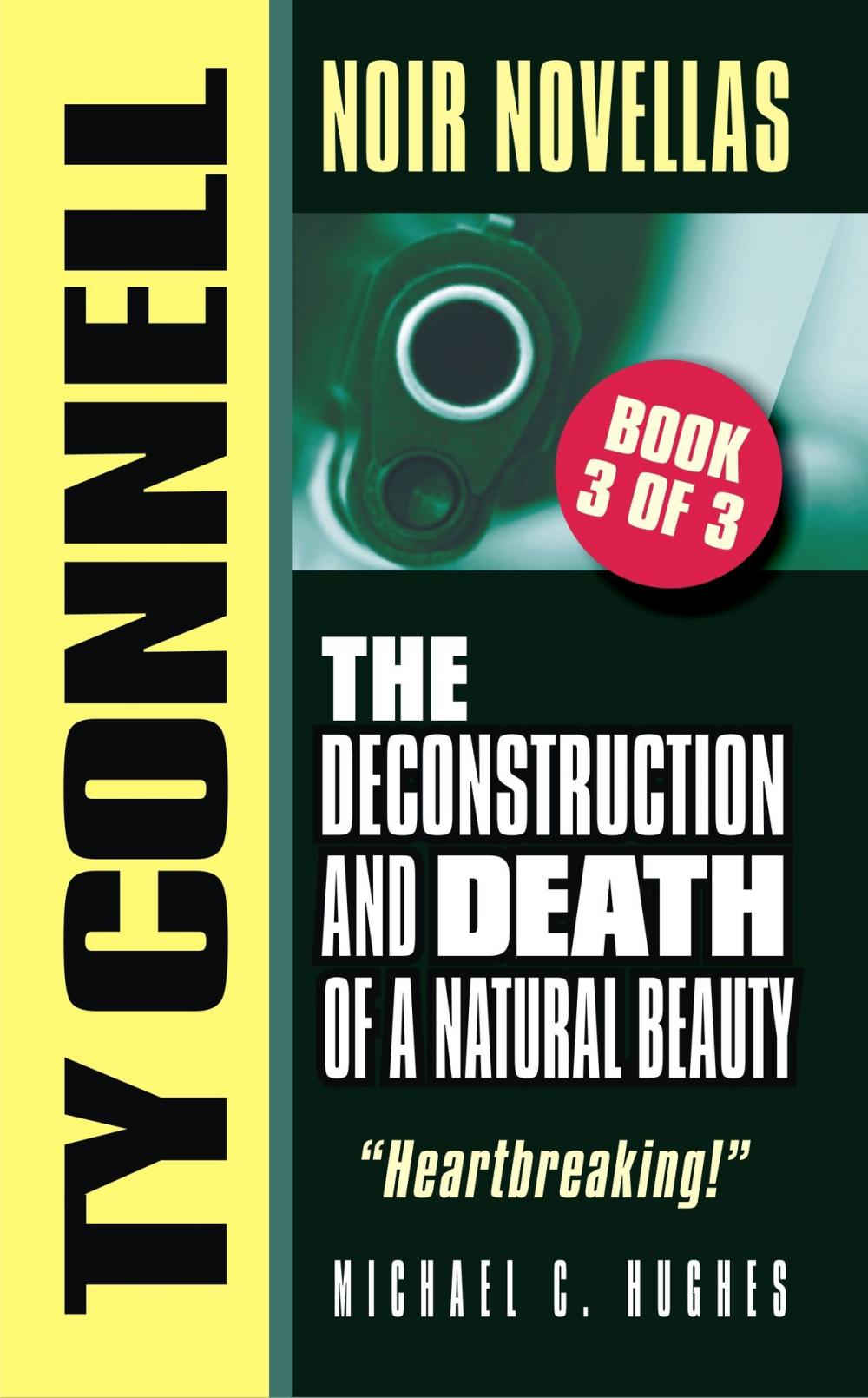 Big bigCover of The Deconstruction and Death of a Natural Beauty