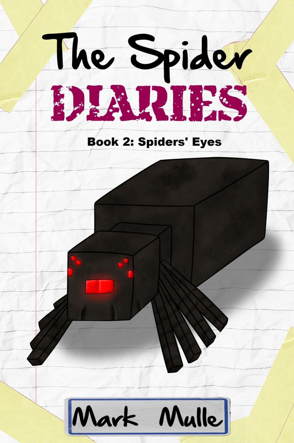 Big bigCover of The Spider Diaries, Book 2: Spiders’ Eyes