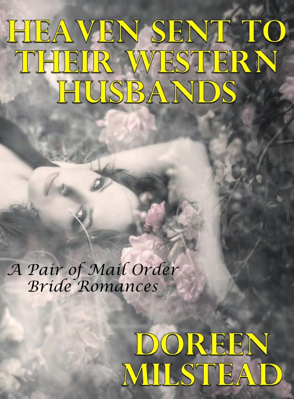 Big bigCover of Heaven Sent To Their Western Husbands: A Pair of Mail Order Brides