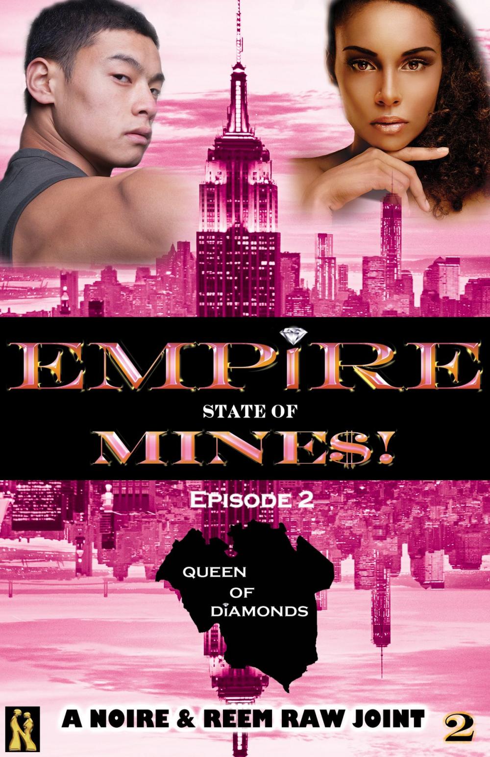 Big bigCover of Queen Diamonds: Episode 2 (Empire State of Mine$!)