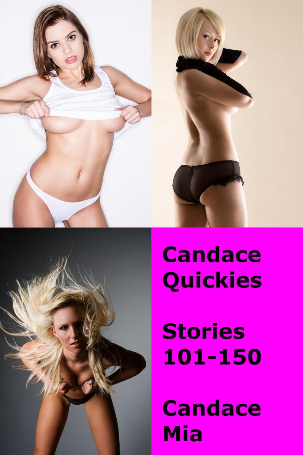 Big bigCover of Candace Quickies: Stories 101-150