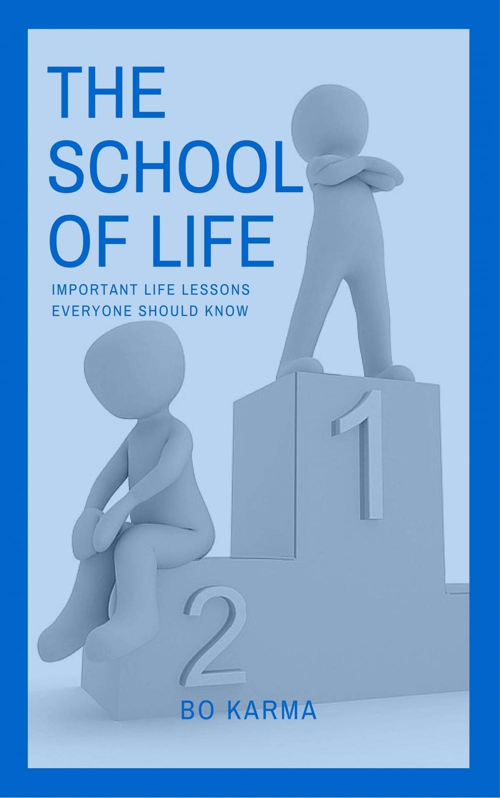 Big bigCover of The School of Life: Important Life Lessons Everyone Should Know