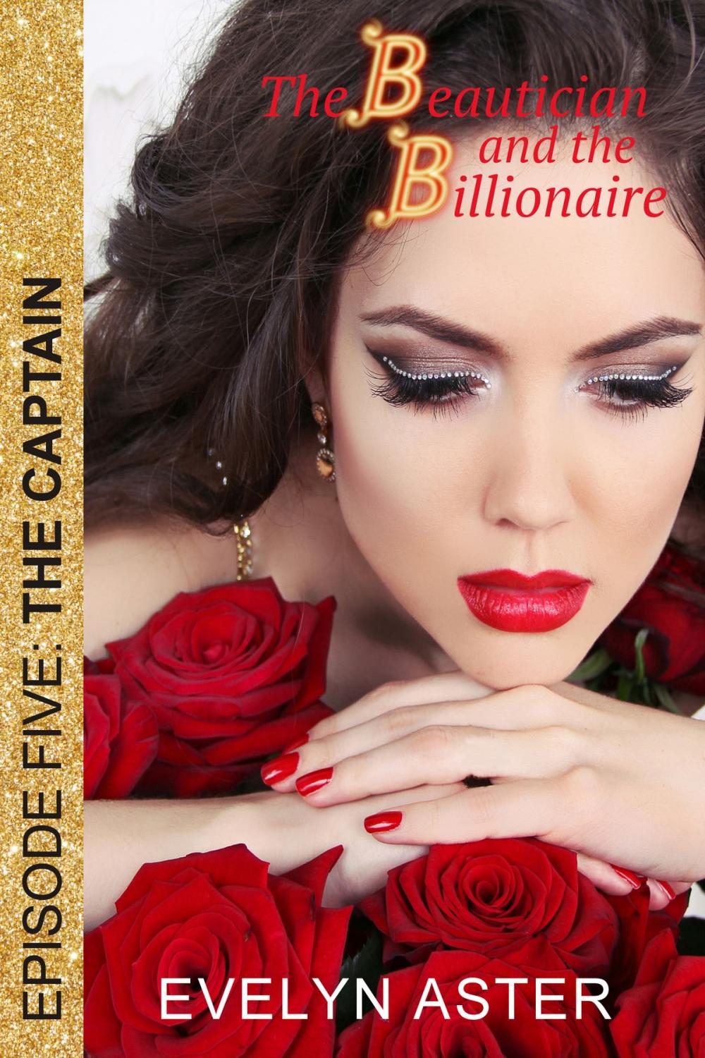 Big bigCover of The Beautician and the Billionaire Episode 5: The Captain