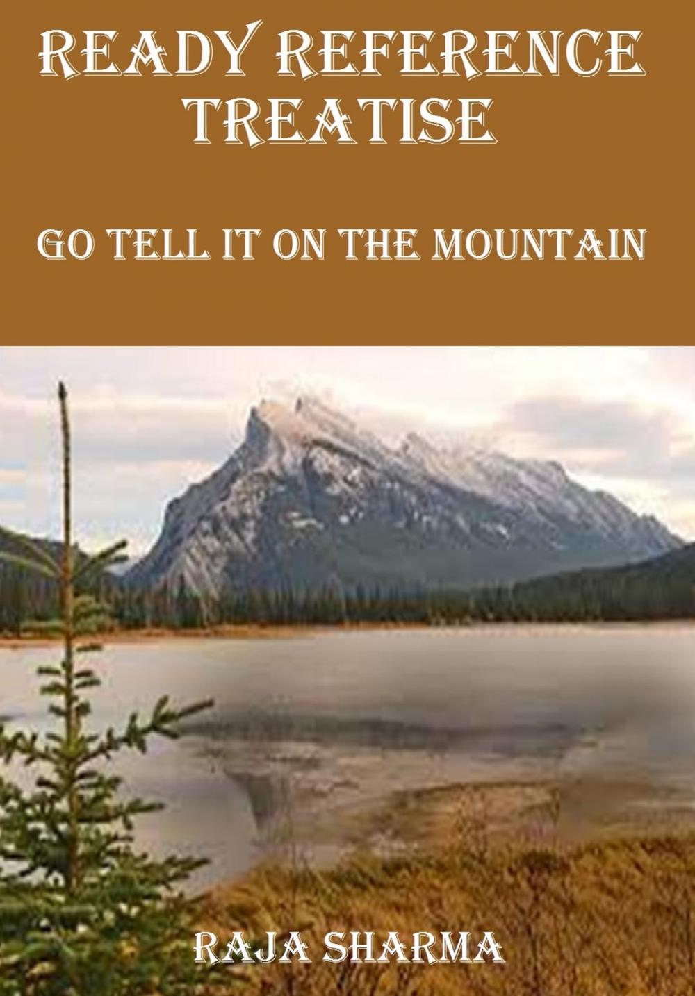 Big bigCover of Ready Reference Treatise: Go Tell It On the Mountain