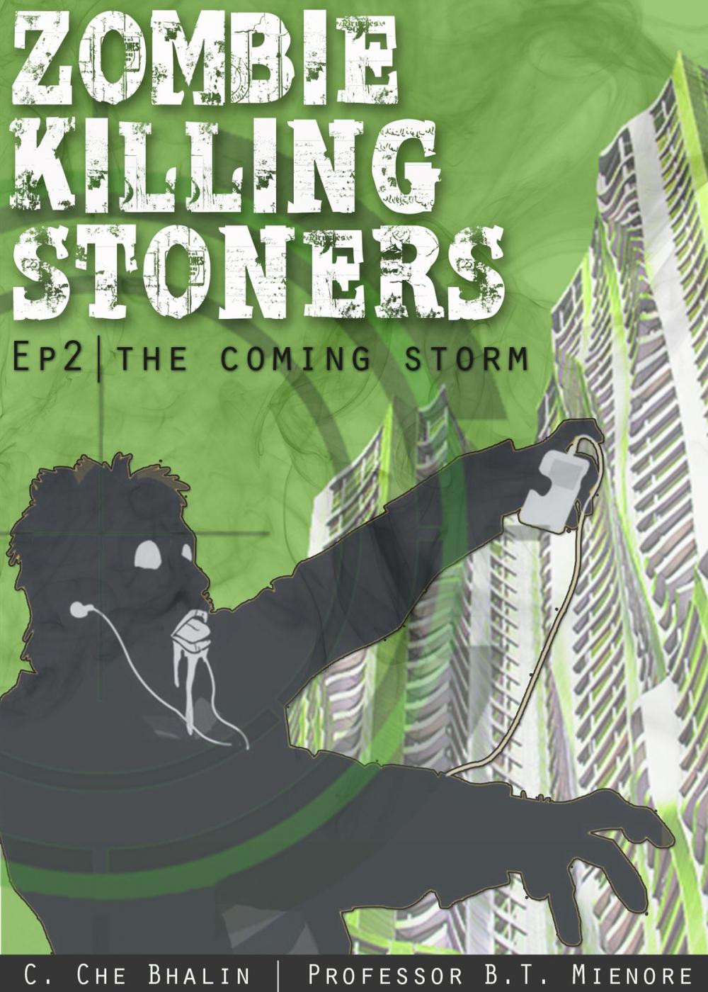 Big bigCover of Zombie Killing Stoners, Episode 2: The Coming Storm