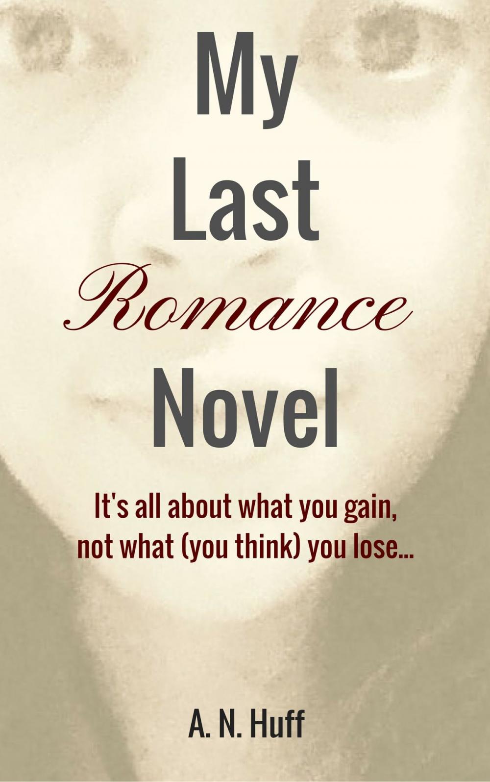 Big bigCover of My Last Romance Novel