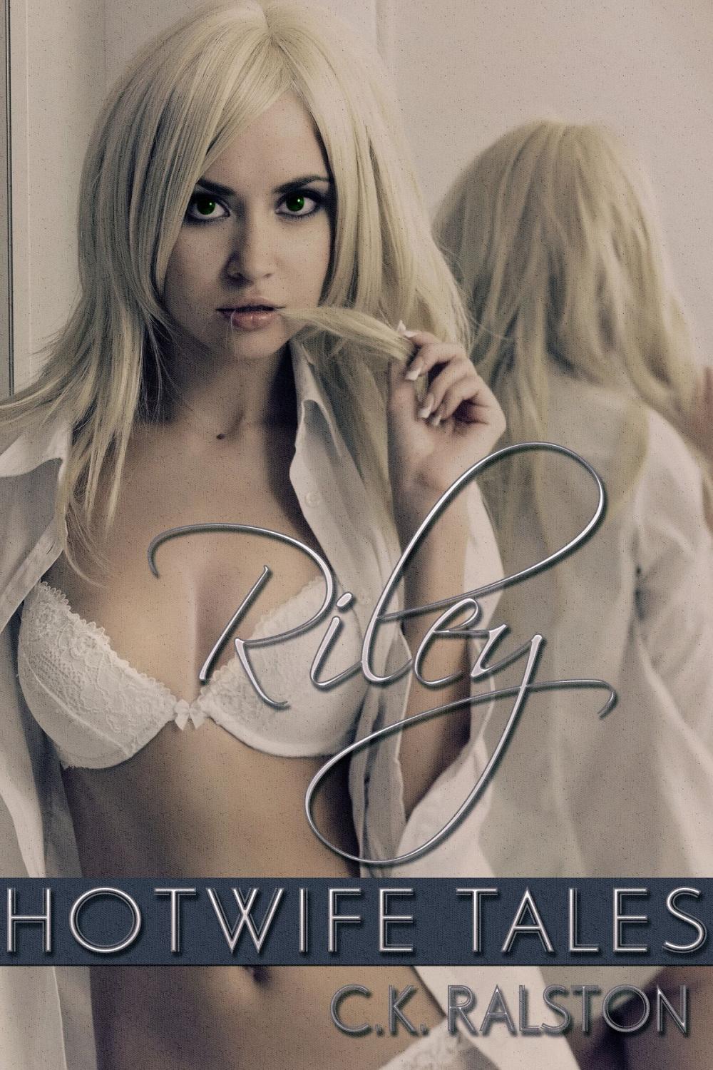 Big bigCover of Hotwife Tales: Riley