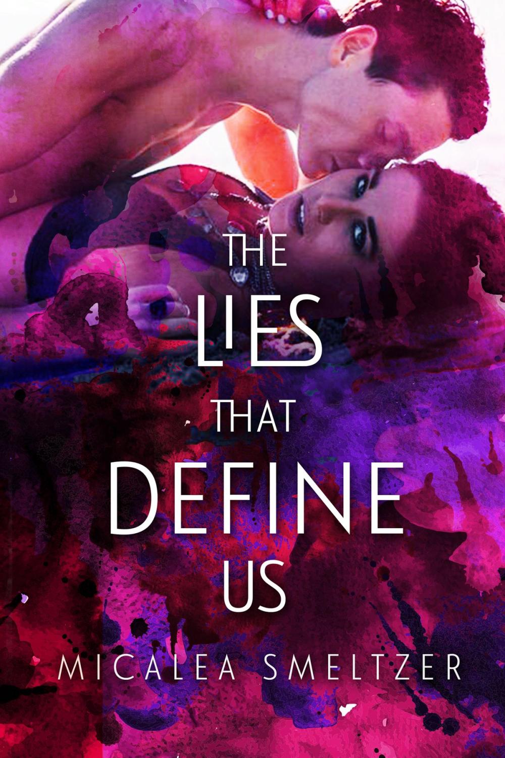 Big bigCover of The Lies That Define Us