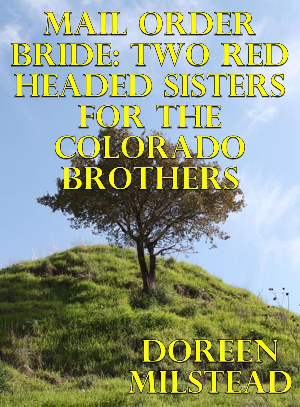 Big bigCover of Mail Order Bride: Two Red Headed Sisters For The Colorado Brothers