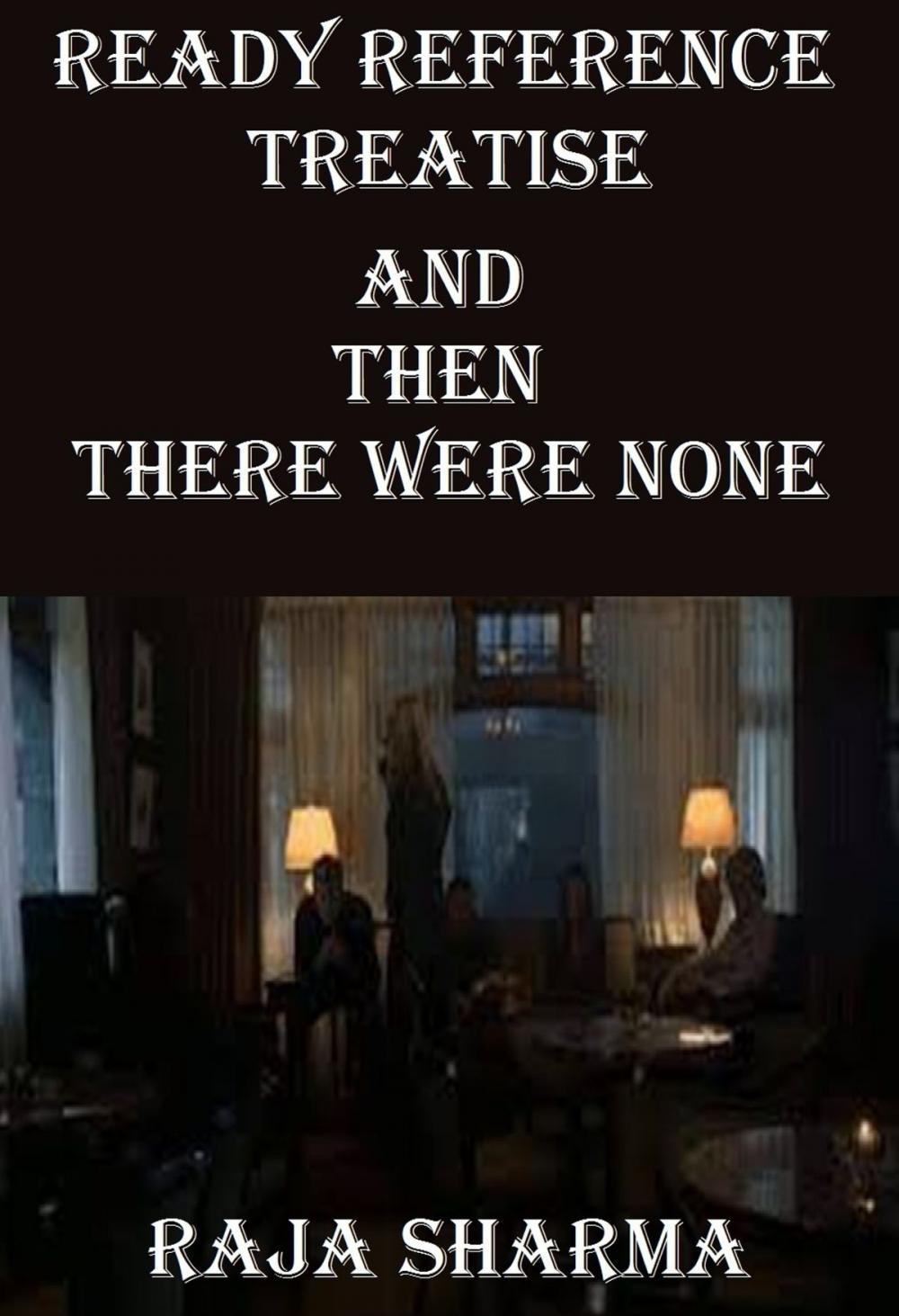 Big bigCover of Ready Reference Treatise: And Then There Were None