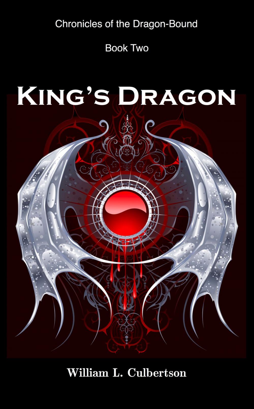 Big bigCover of King's Dragon: Chronicles of the Dragon-Bound, Book 2