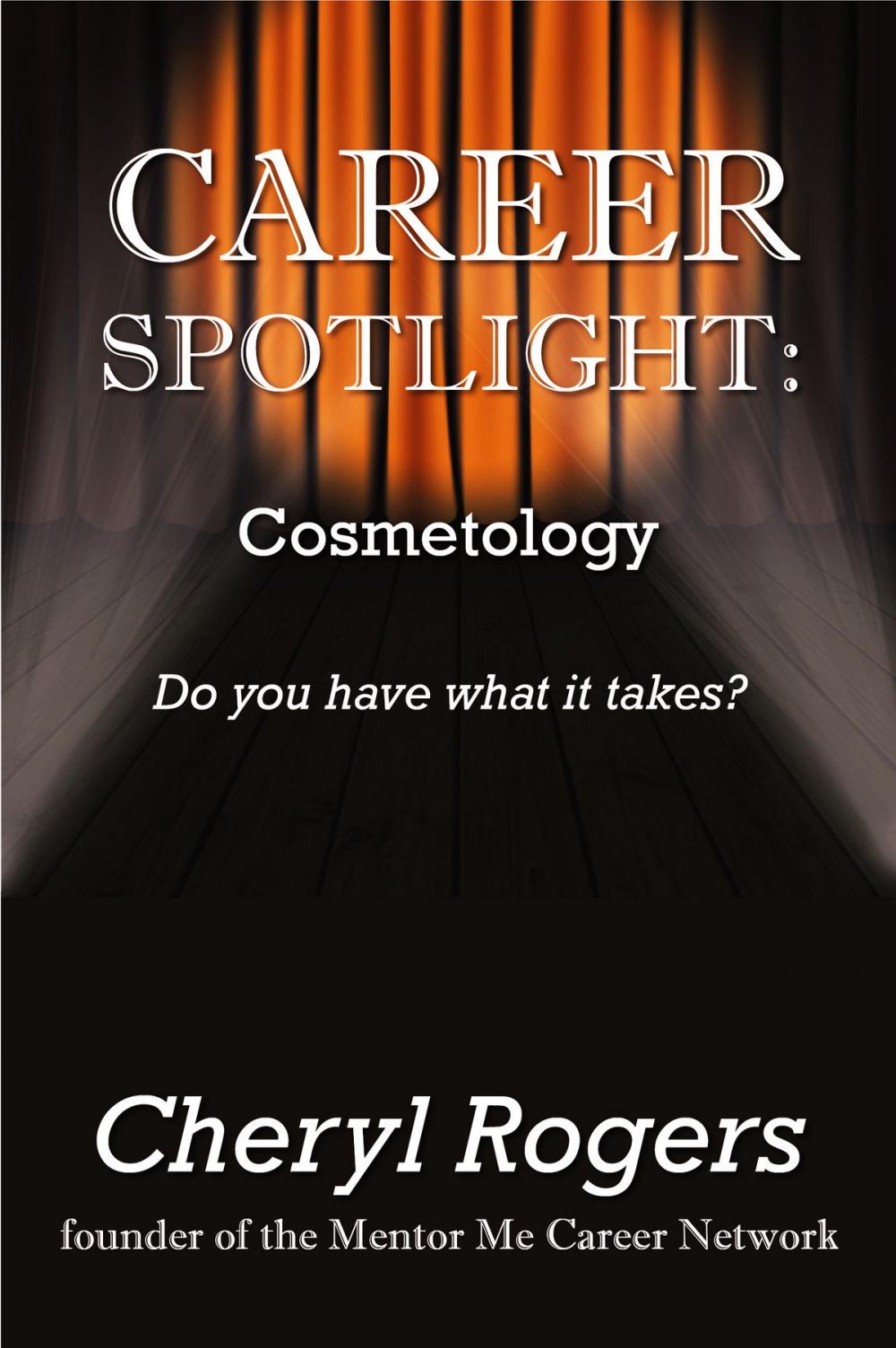 Big bigCover of Career Spotlight: Cosmetology