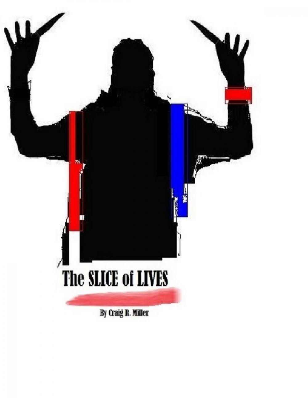 Big bigCover of The Slice of Lives