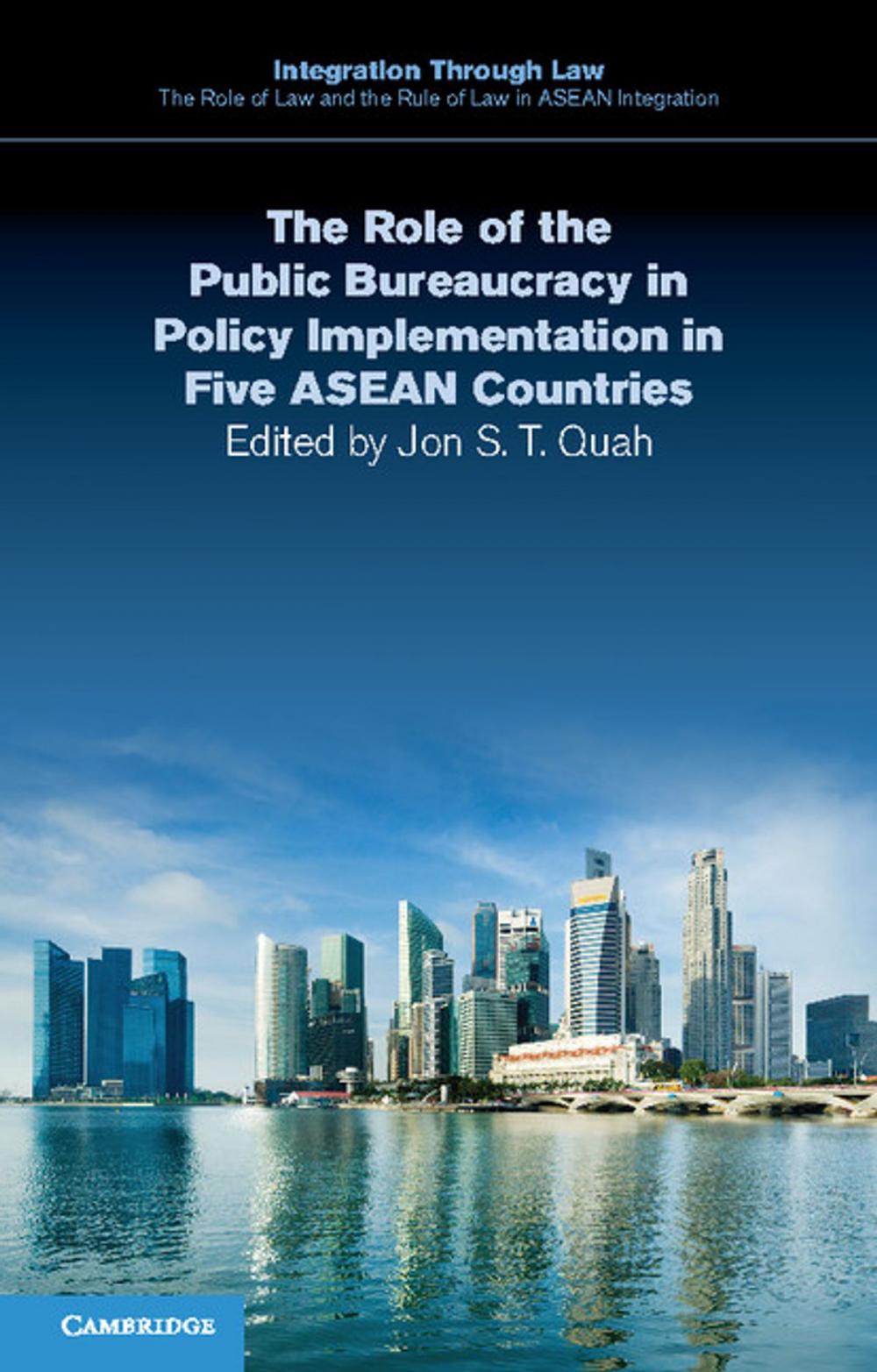 Big bigCover of The Role of the Public Bureaucracy in Policy Implementation in Five ASEAN Countries