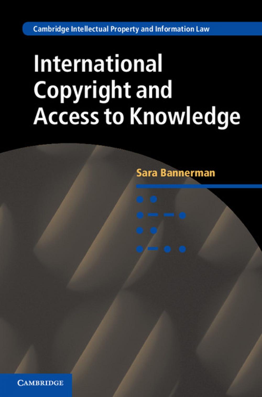 Big bigCover of International Copyright and Access to Knowledge