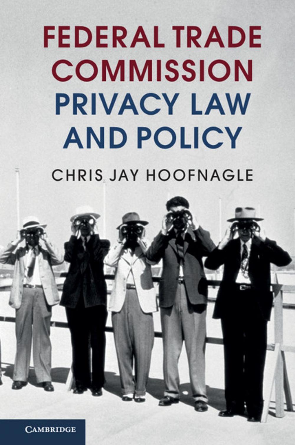 Big bigCover of Federal Trade Commission Privacy Law and Policy