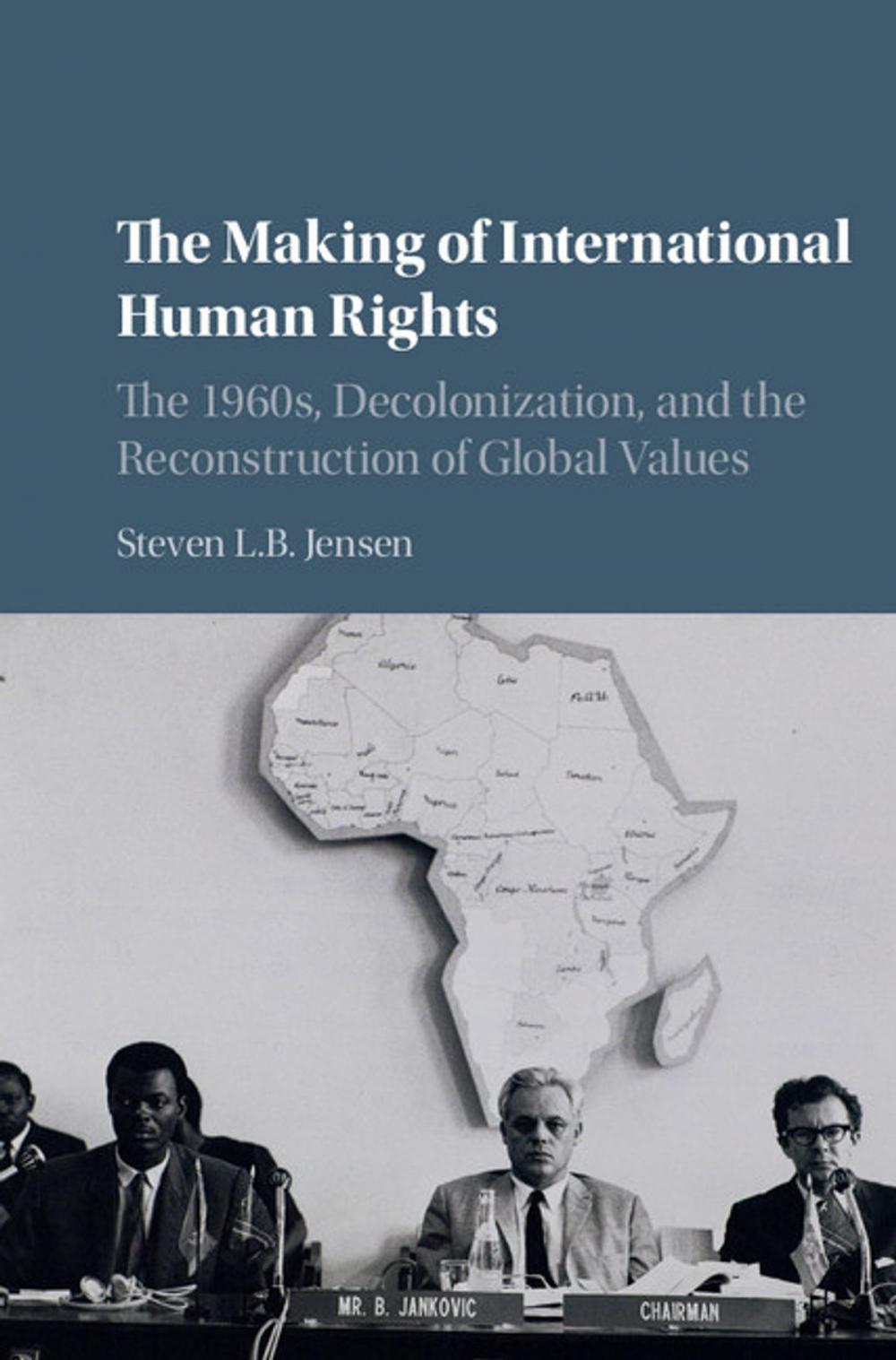 Big bigCover of The Making of International Human Rights