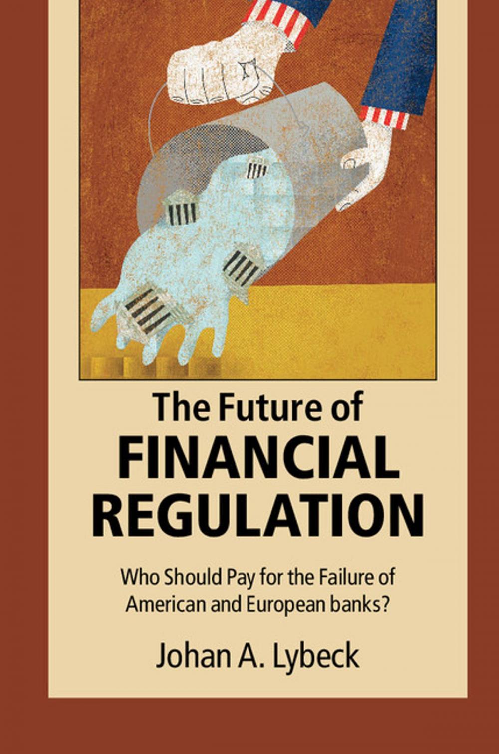 Big bigCover of The Future of Financial Regulation