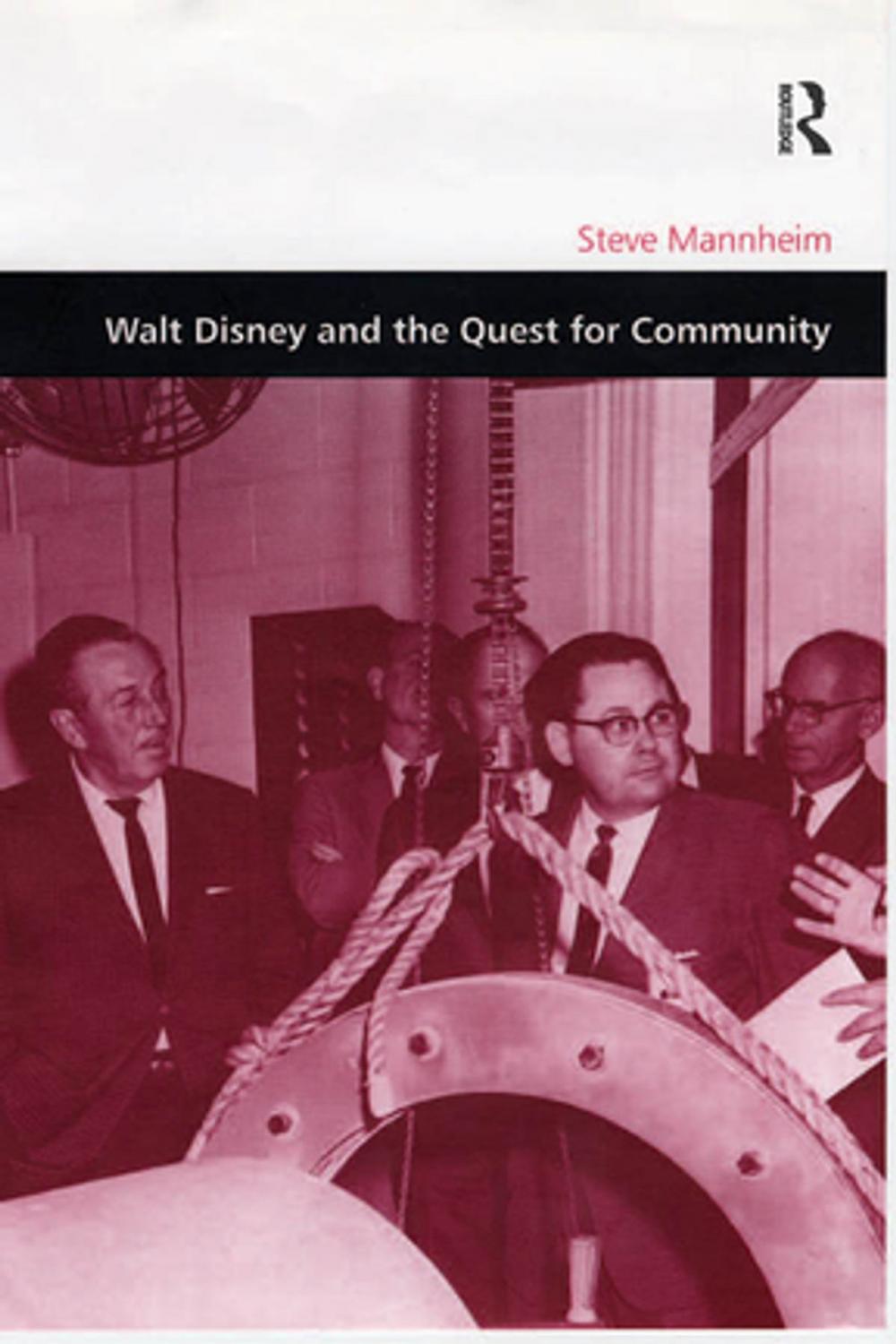 Big bigCover of Walt Disney and the Quest for Community