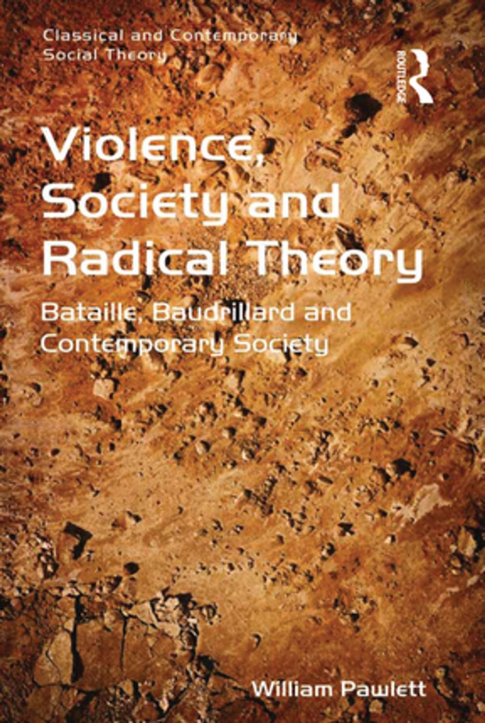 Big bigCover of Violence, Society and Radical Theory