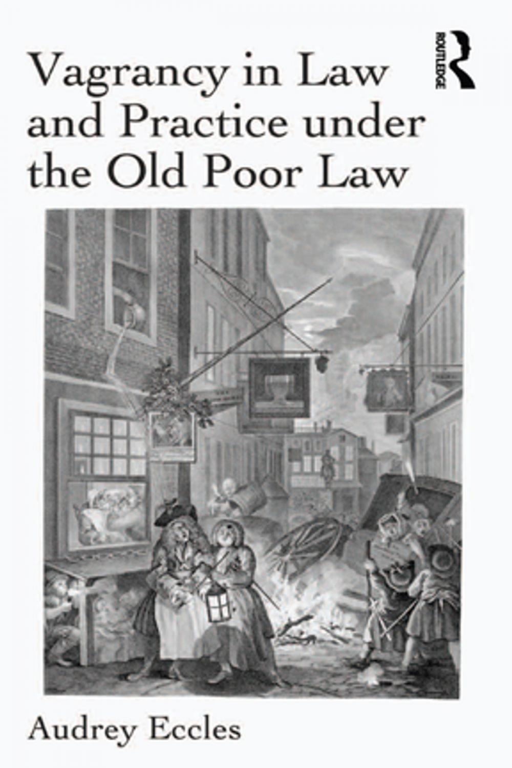 Big bigCover of Vagrancy in Law and Practice under the Old Poor Law