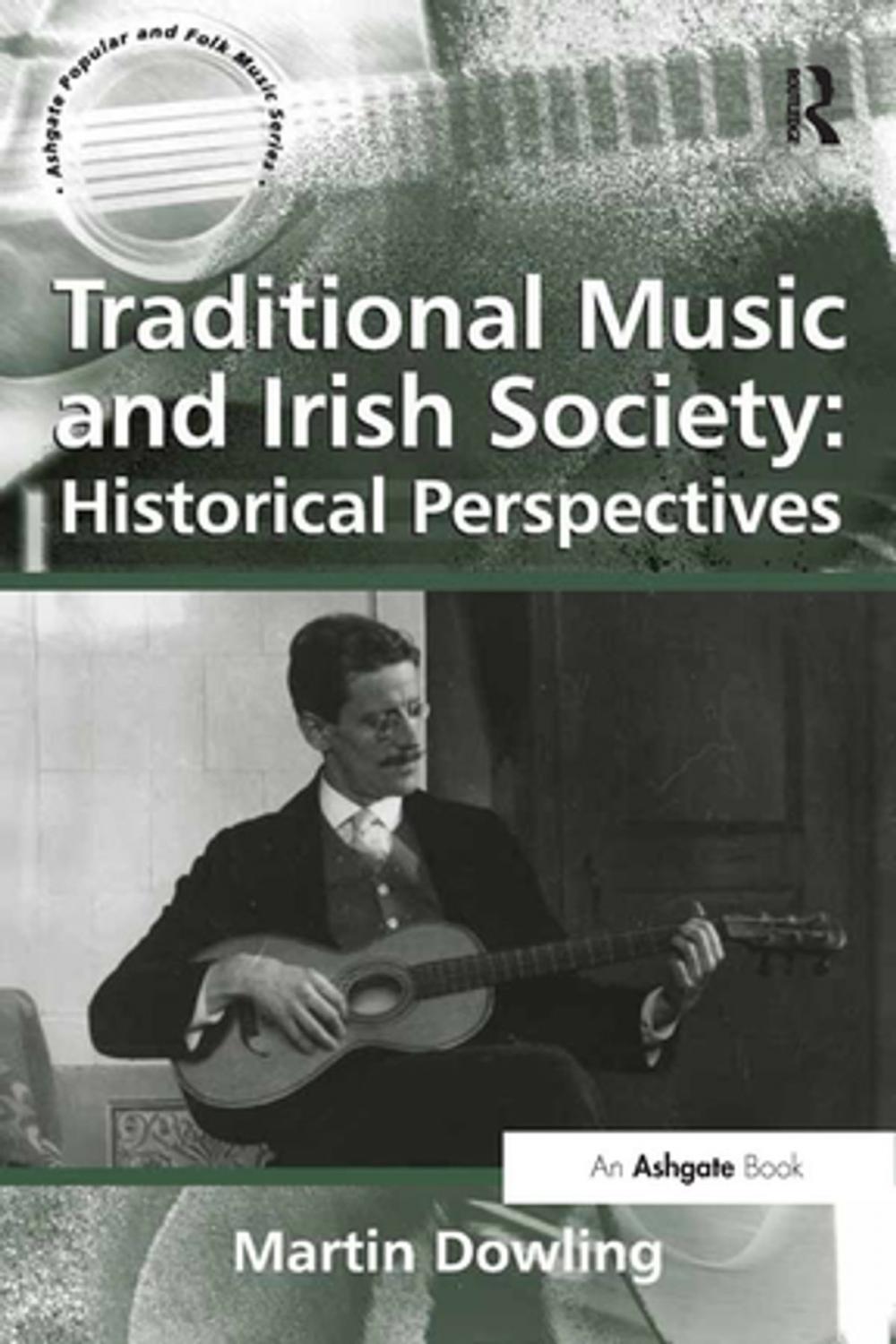 Big bigCover of Traditional Music and Irish Society: Historical Perspectives