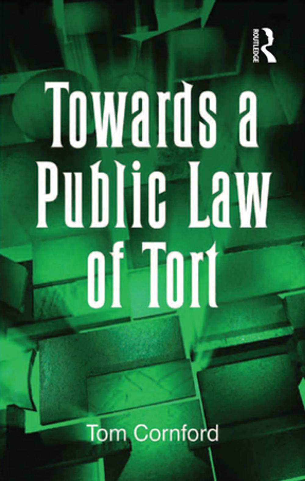 Big bigCover of Towards a Public Law of Tort