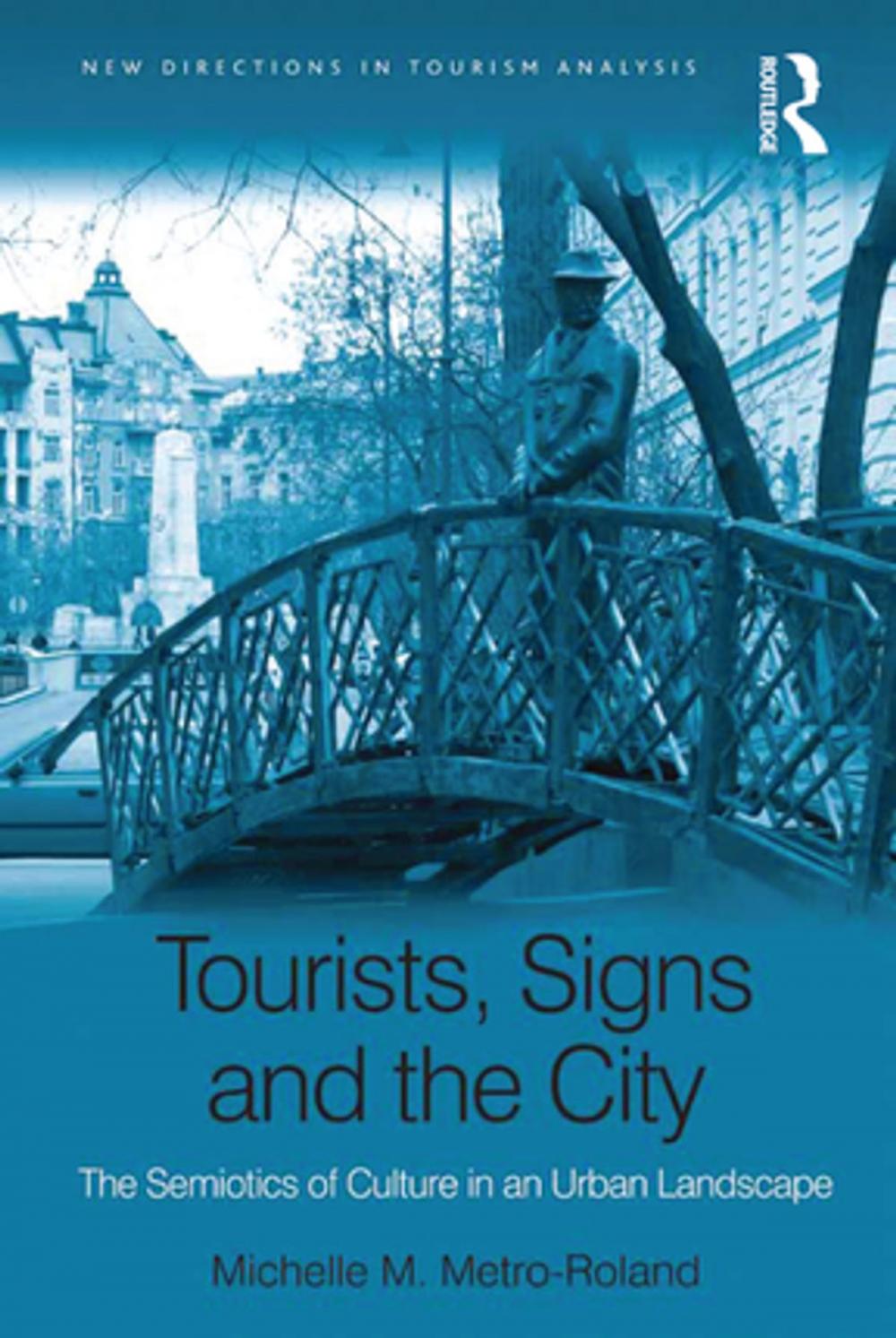 Big bigCover of Tourists, Signs and the City