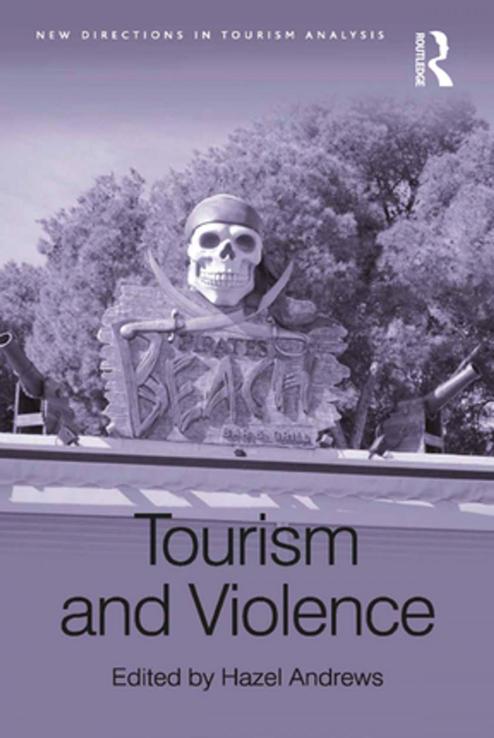 Big bigCover of Tourism and Violence