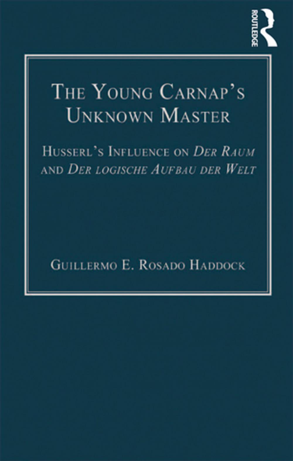 Big bigCover of The Young Carnap's Unknown Master