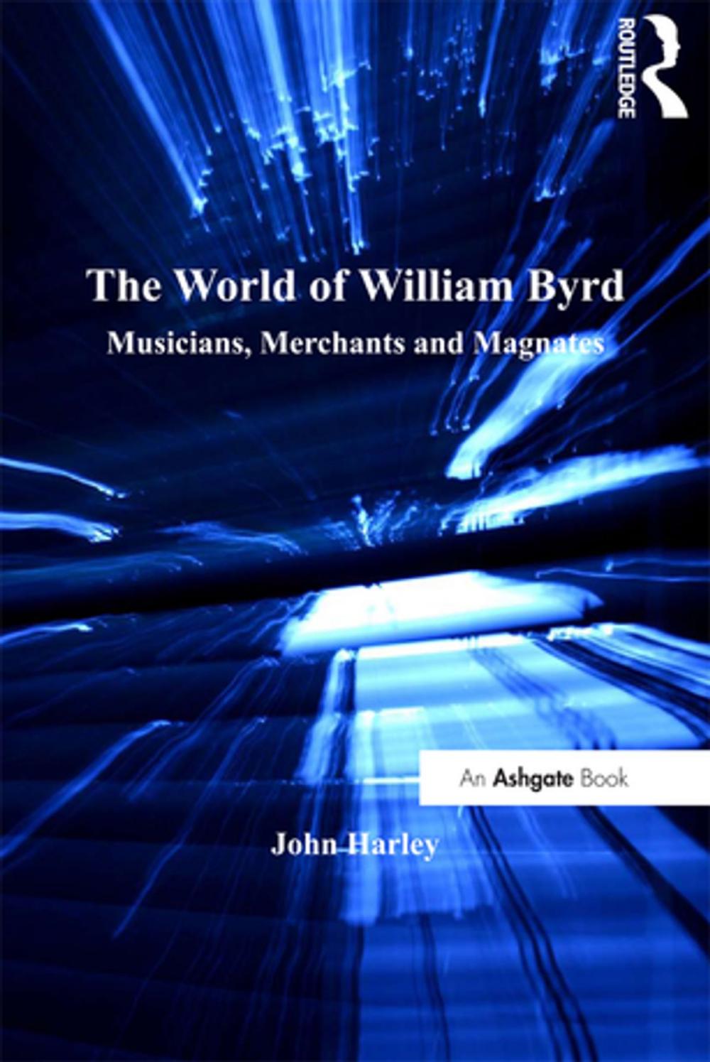 Big bigCover of The World of William Byrd