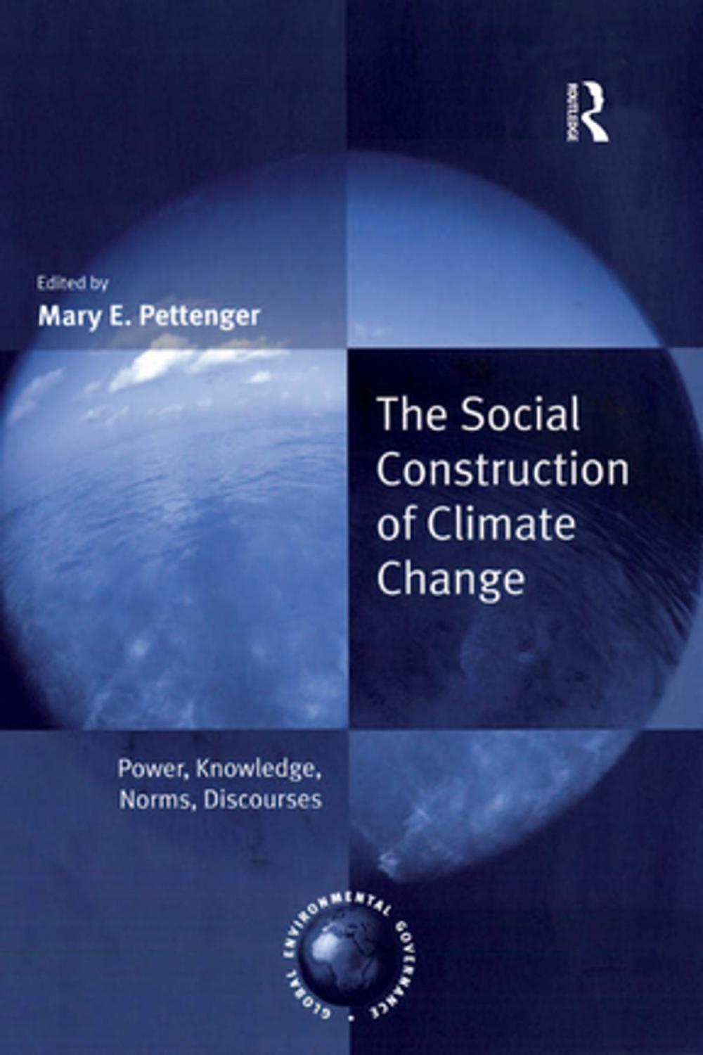 Big bigCover of The Social Construction of Climate Change