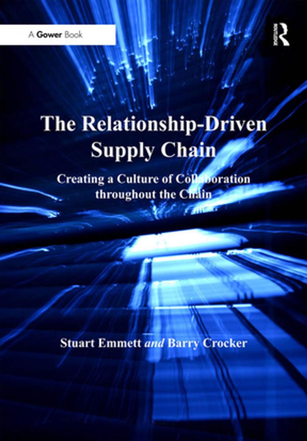 Big bigCover of The Relationship-Driven Supply Chain