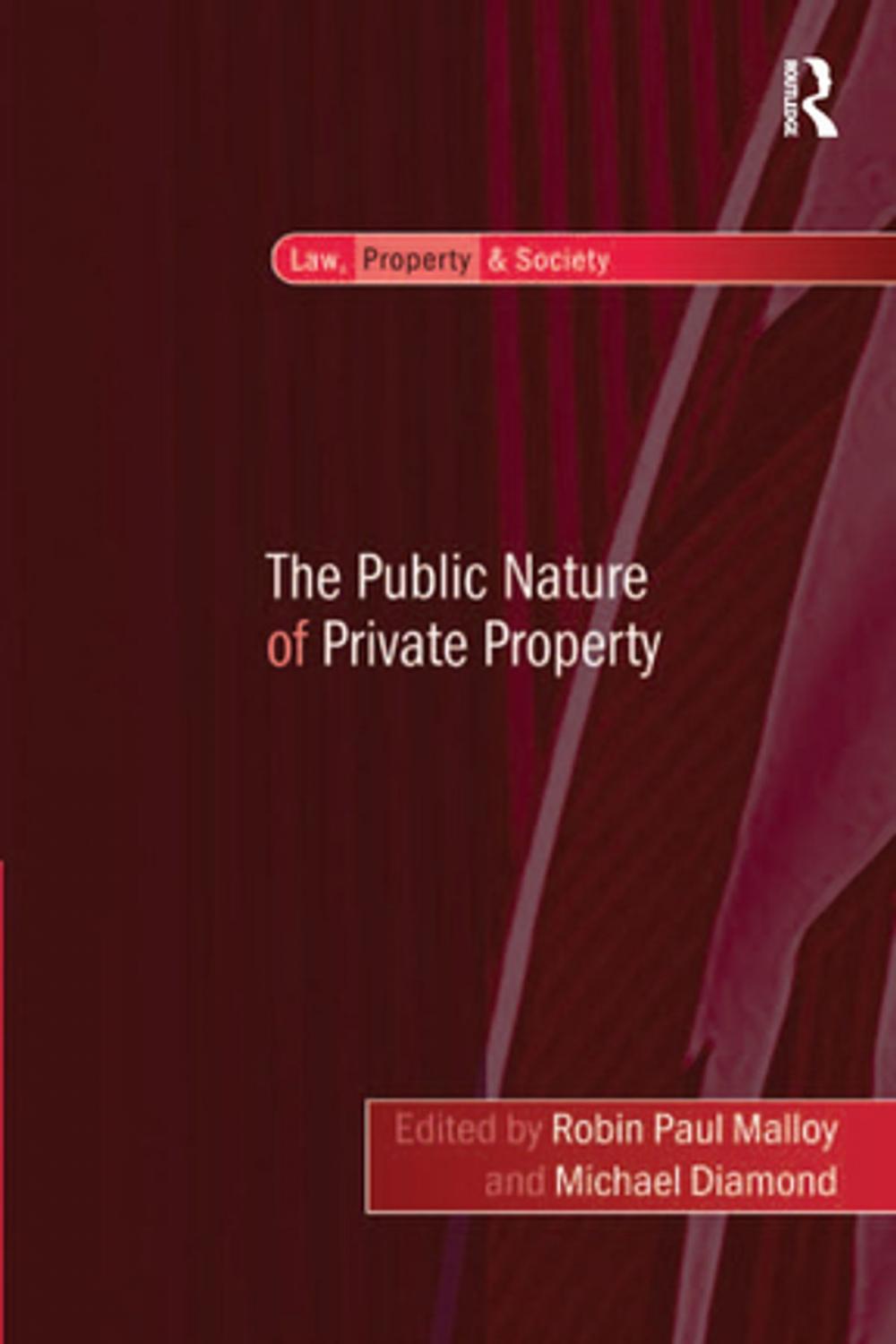 Big bigCover of The Public Nature of Private Property