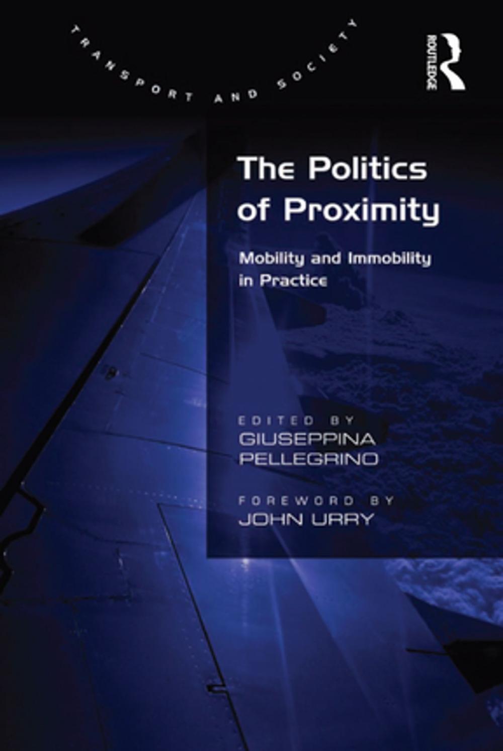 Big bigCover of The Politics of Proximity