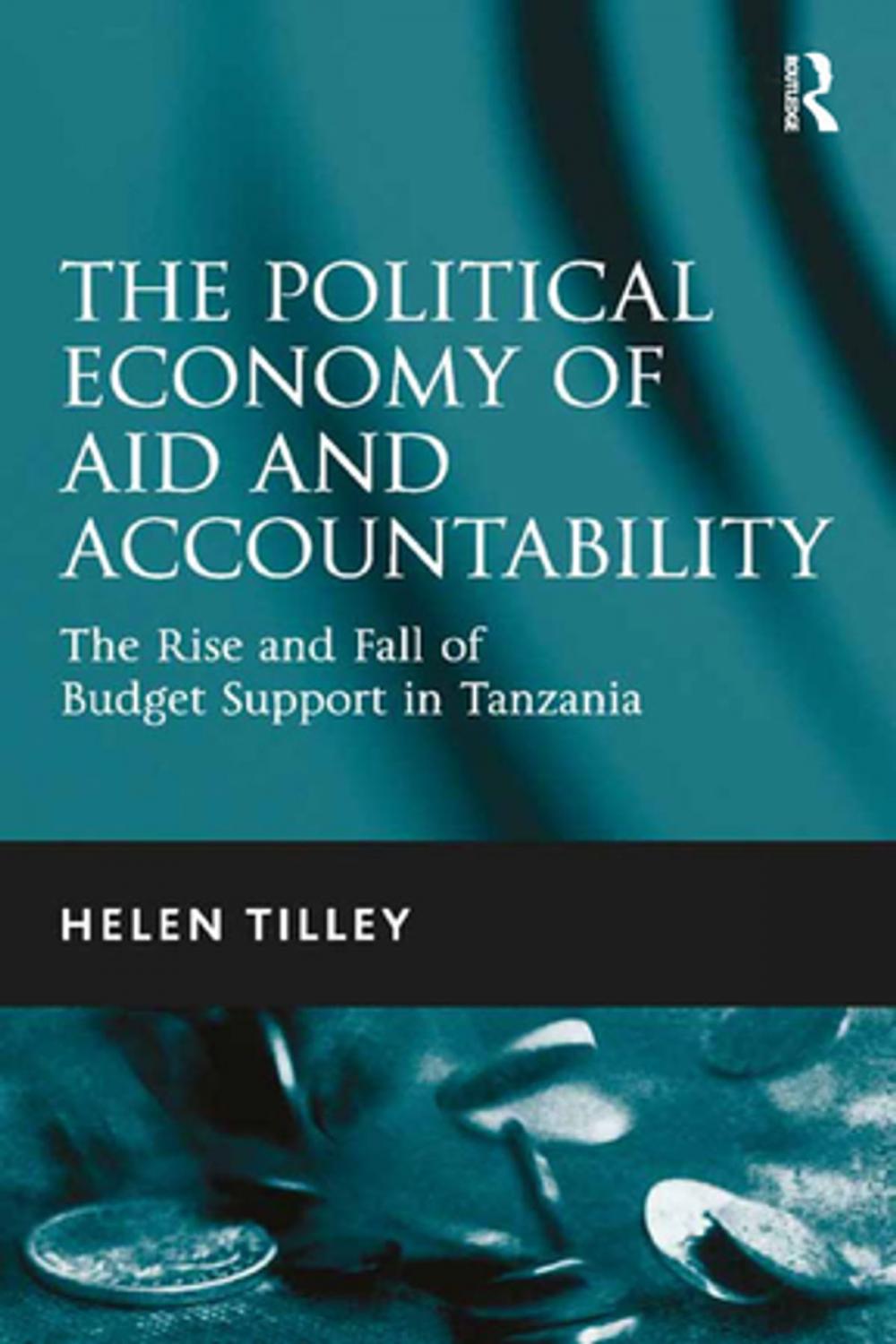 Big bigCover of The Political Economy of Aid and Accountability