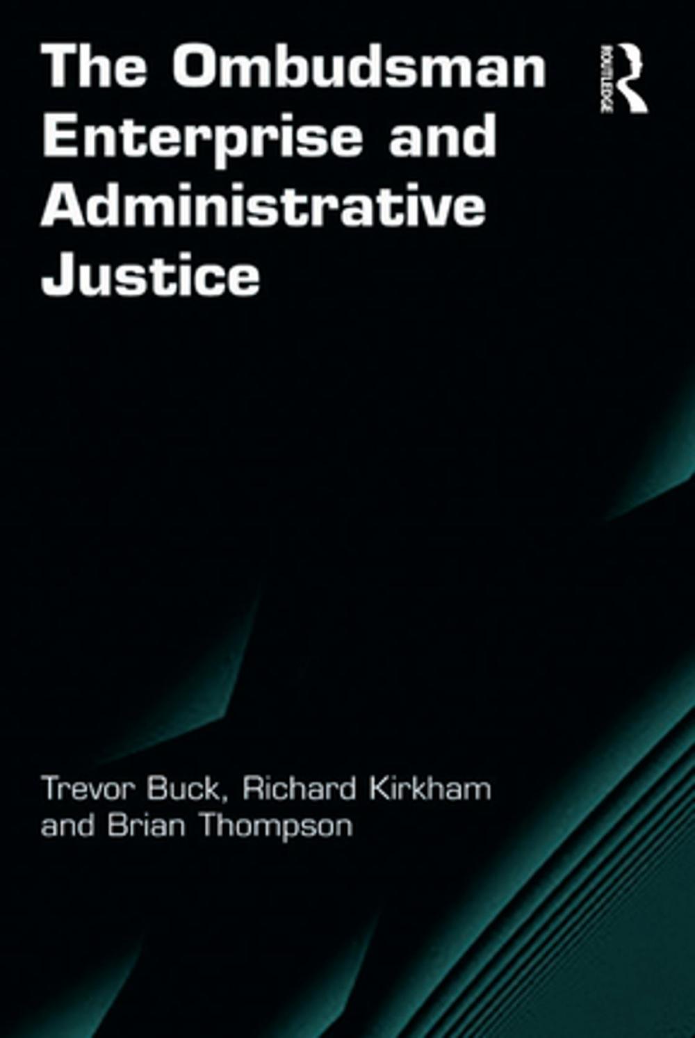 Big bigCover of The Ombudsman Enterprise and Administrative Justice