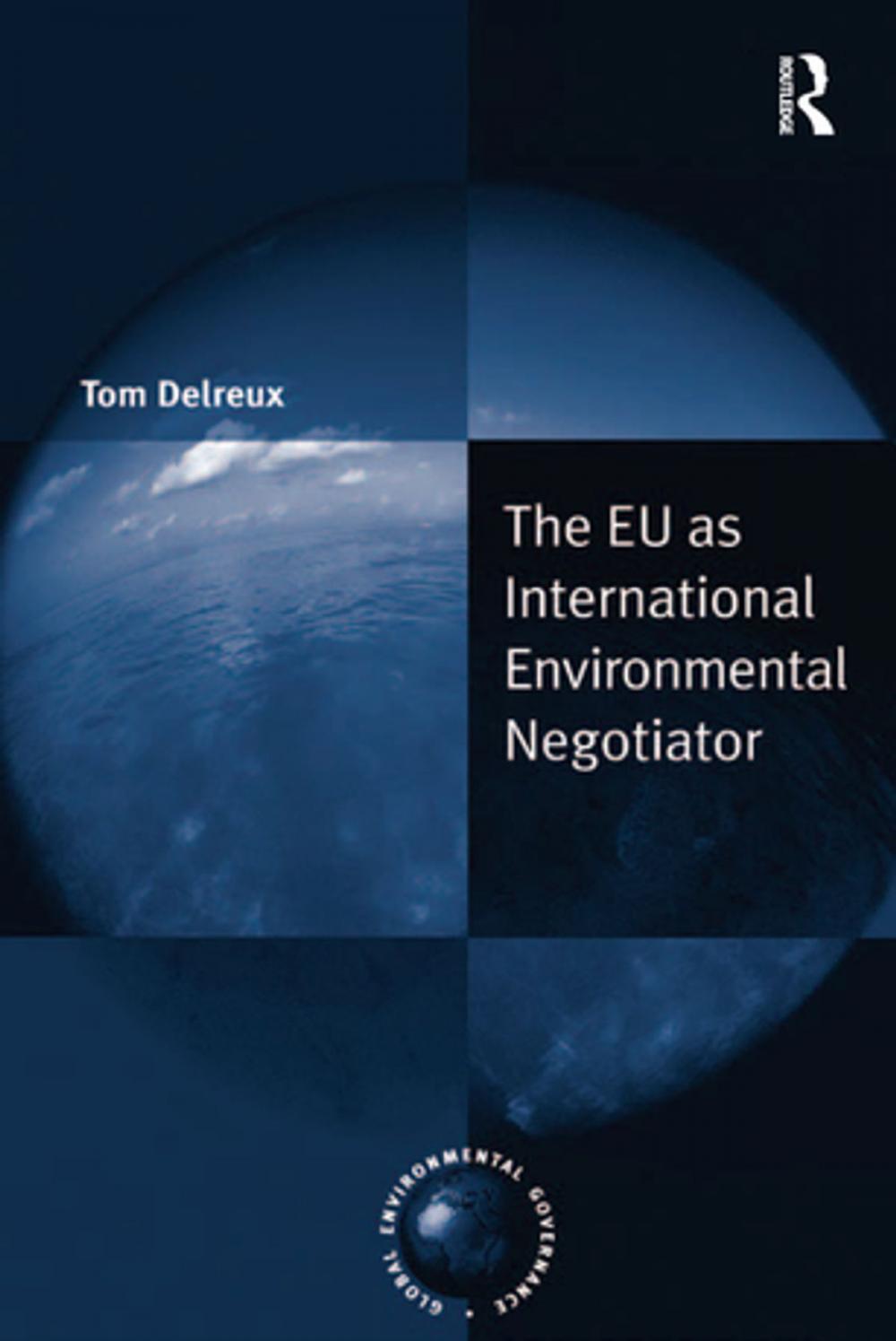 Big bigCover of The EU as International Environmental Negotiator