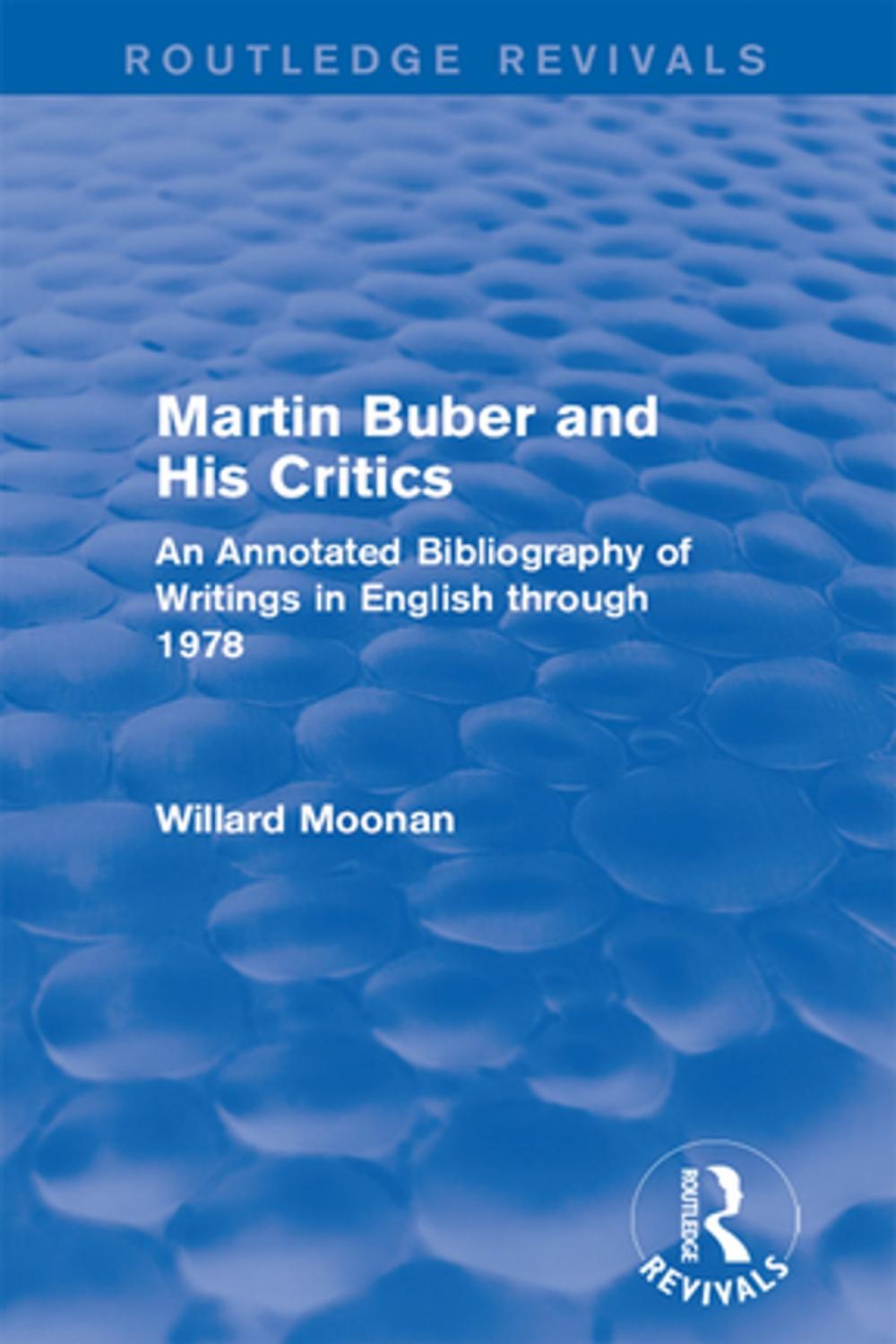 Big bigCover of Martin Buber and His Critics (Routledge Revivals)