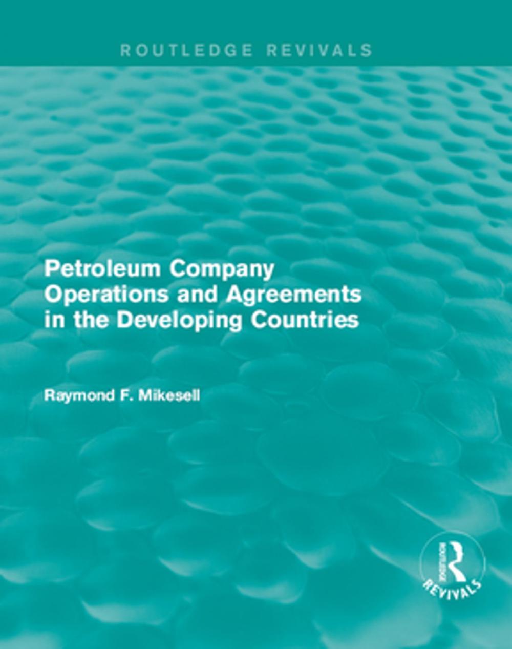 Big bigCover of Petroleum Company Operations and Agreements in the Developing Countries