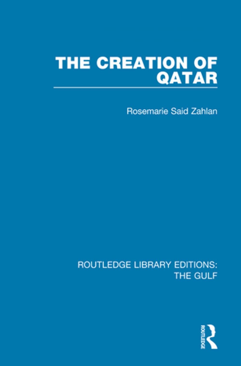 Big bigCover of The Creation of Qatar