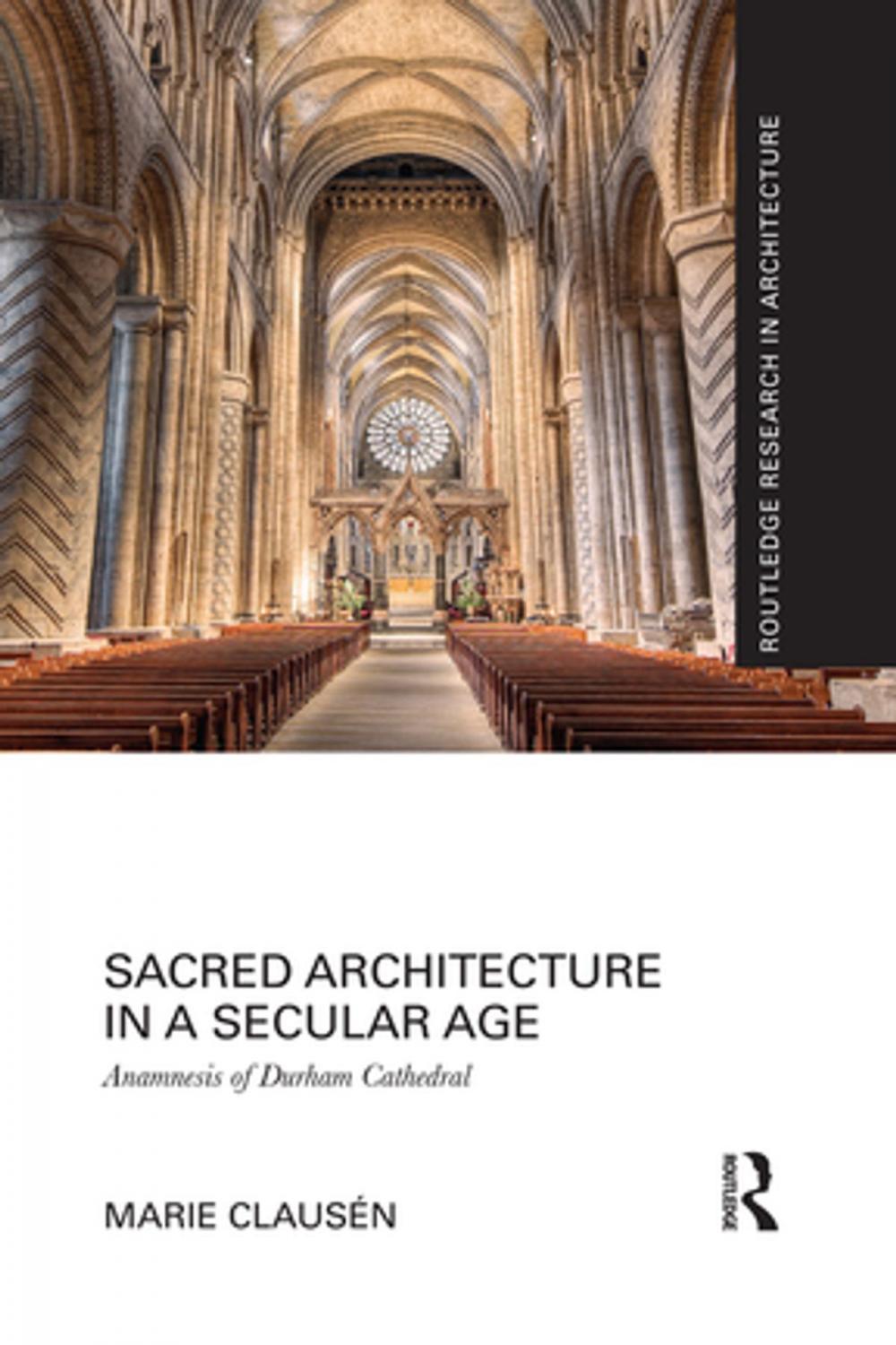 Big bigCover of Sacred Architecture in a Secular Age