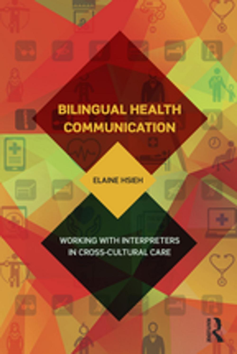 Big bigCover of Bilingual Health Communication