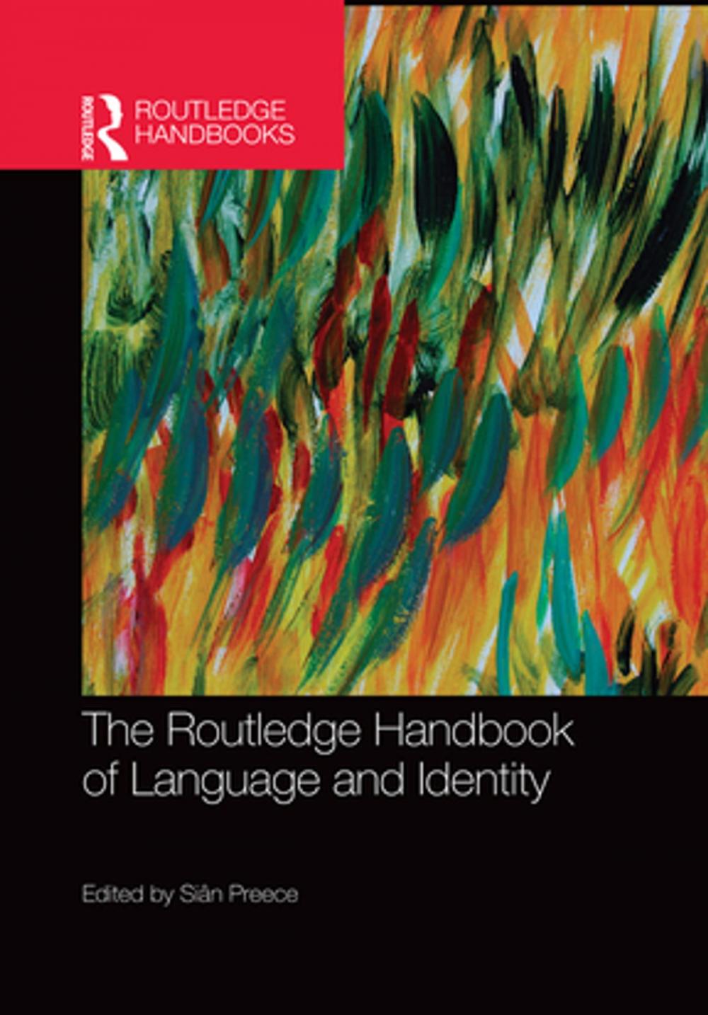 Big bigCover of The Routledge Handbook of Language and Identity