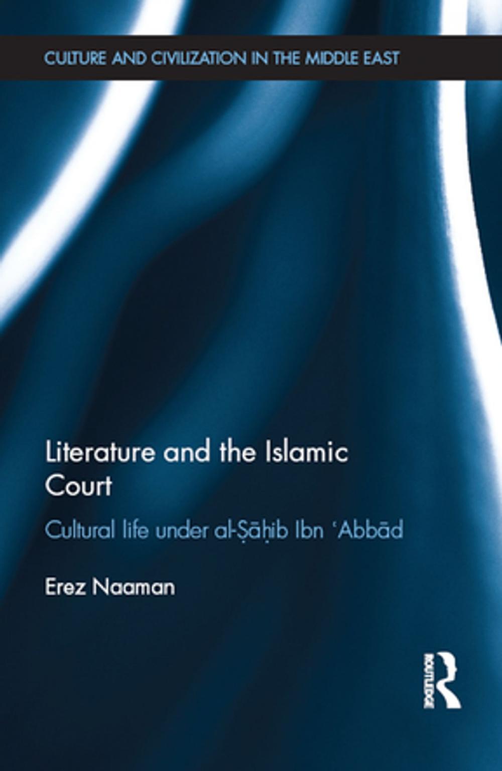 Big bigCover of Literature and the Islamic Court