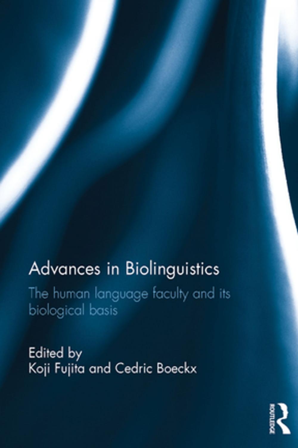 Big bigCover of Advances in Biolinguistics